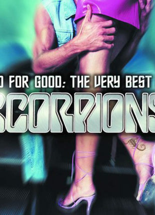 the album cover for Scorpions - Bad For Good: The Very Best Of Scorpions
