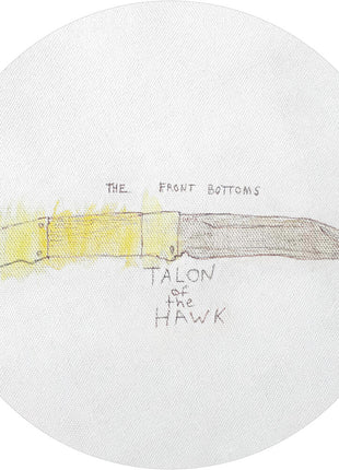 the album cover for The Front Bottoms - Talon of the Hawk: 10 Year Anniversary Edition [Picture Disc LP]