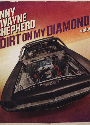 the album cover for Kenny Wayne Shepherd - Dirt On My Diamonds Vol. 1