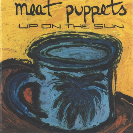 Meat Puppets - Up On The Sun (Vinyl) (New (N))