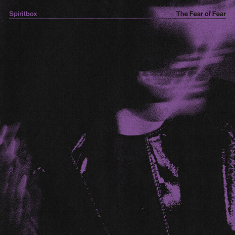 Spiritbox - The Fear Of Fear (Vinyl) (New (N))
