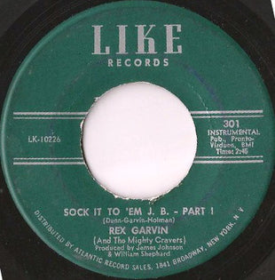 Rex Garvin & The Mighty Cravers : Sock It To 'Em J.B. (7", Single)