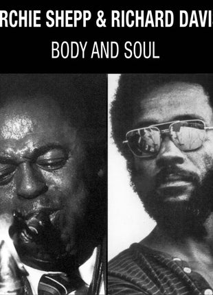 the album cover for Archie Shepp  / Davis,Richard - Body & Soul [Remastered]