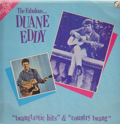 Duane Eddy : "Twangtastic Hits" & "Country Twang" (2xLP, Comp)