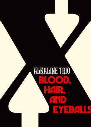Alkaline Trio - Blood, Hair, And Eyeballs (Vinyl) (New (N))