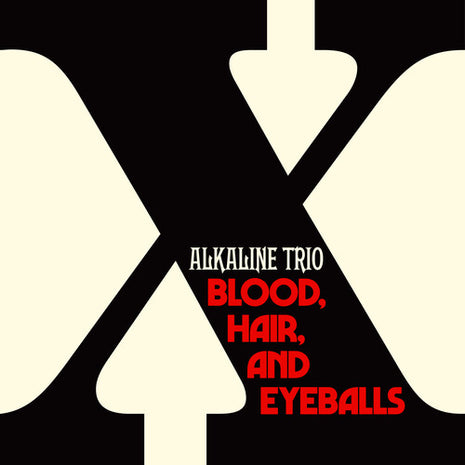 Alkaline Trio - Blood, Hair, And Eyeballs (Vinyl) (New (N))
