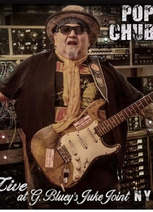the album cover for Popa Chubby - Live At G. Bluey's Juke Joint N.Y.C. [LP]