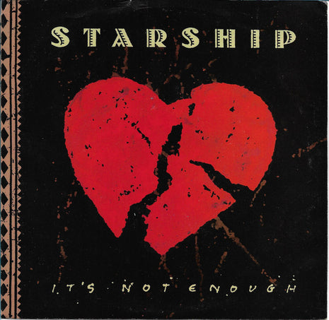 Starship (2) : It's Not Enough (7", Single)