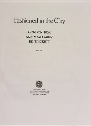 Gordon Bok, Ann Mayo Muir, Ed Trickett : Fashioned In The Clay (LP, Album)