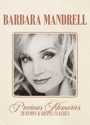 the album cover for Barbara Mandrell - Precious Memories: 20 Hymns and Gospel Classics