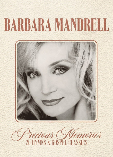 the album cover for Barbara Mandrell - Precious Memories: 20 Hymns and Gospel Classics