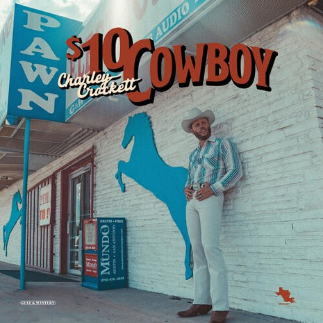 Charley Crockett - $10 Cowboy (Vinyl) (New (N))