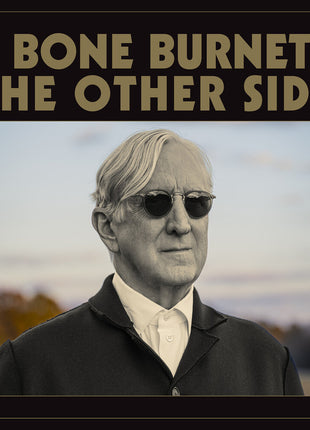 the album cover for T Bone Burnett - The Other Side [LP]