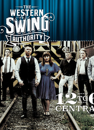 the album cover for Western Swing Authority - 12 To 6 Central