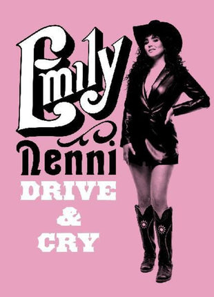 the album cover for Emily Nenni - Drive & Cry [Indie Exclusive Pink LP, Autographed, One Time Pressing]