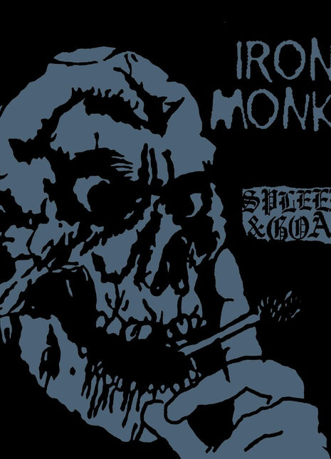 the album cover for Iron Monkey - SPLEEN AND GOAD [LP]