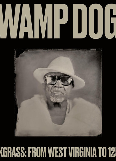 the album cover for Swamp Dogg - Blackgrass: From West Virginia to 125th St [LP]