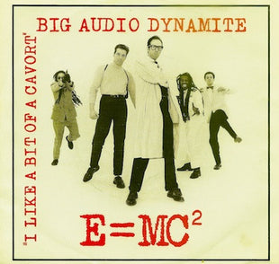 Big Audio Dynamite : E = MC² (7", Single)