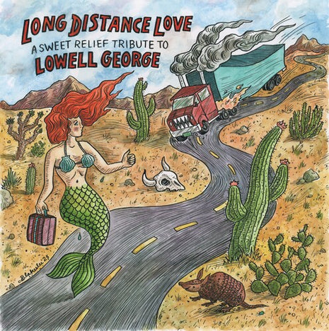 Various Artists - Long Distance Love - a Sweet Relief Tribute to Lowell George (Vinyl) (New (N))