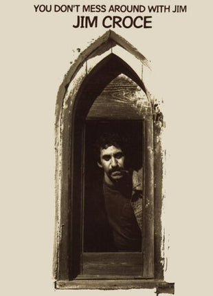 Jim Croce - You Don't Mess Around With Jim (2023 Remix) (Vinyl) (New (N))