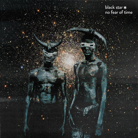 Black Star - No Fear of Time (Vinyl) (New (N))