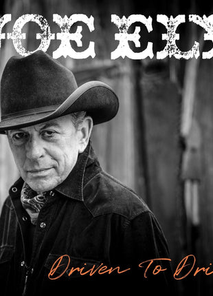 the album cover for Joe Ely - Driven to Drive [Sunburst LP]