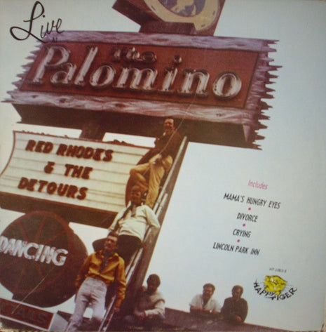 Red Rhodes And The Detours (11) : Live At The Palomino (LP, Album)