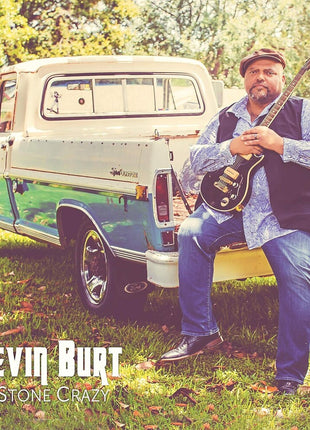 the album cover for Kevin Burt - Stone Crazy