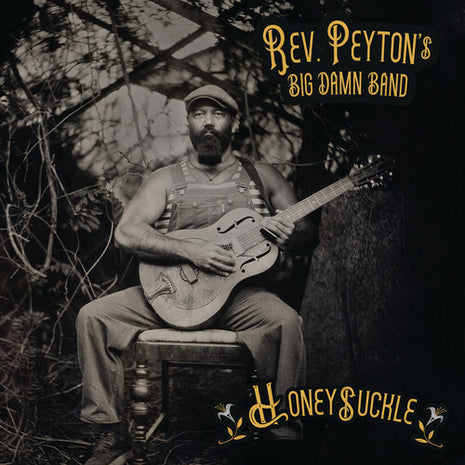 The Reverend Peyton's Big Damn Band - Honeysuckle (Vinyl) (New (N))