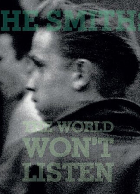 the album cover for Smiths - World Won't Listen (Can)
