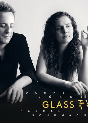 the album cover for Pascal Schumacher  / Dorken,Danae - Glass Two (Uk)