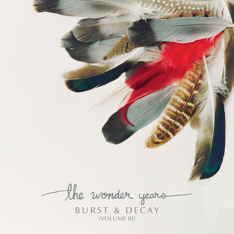 The Wonder Years - Burst & Decay Vol. 3 - White (Vinyl) (New (N))