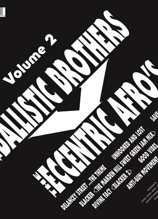 The Ballistic Brothers - The Ballistic Brothers vs. the Eccentric Afros - Volume 2 (Vinyl) (New (N))