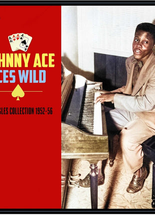 the album cover for Johnny Ace - Aces Wild: The Greatest Singles 1952-56