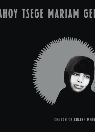 Emahoy Tsege Mariam Gebru - Church of Kidane Mehret - Clear (Vinyl) (New (N))