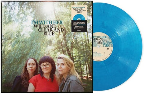 I'm with Her - Wild And Clear And Blue     [Blue Eco-Mix LP] (Vinyl) (New (N))