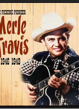 the album cover for Travis, Merle - The Picking Pioneer: 1946-49