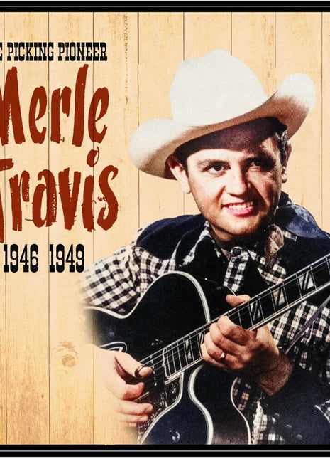 the album cover for Travis, Merle - The Picking Pioneer: 1946-49