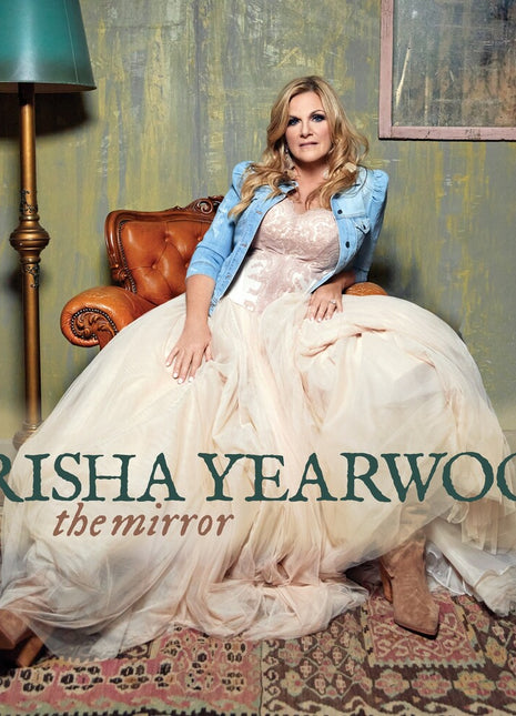 the album cover for Trisha Yearwood - Mirror (Bonus Tracks)