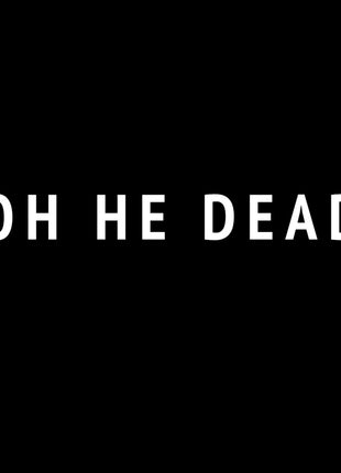 the album cover for Oh He Dead - Oh He Dead