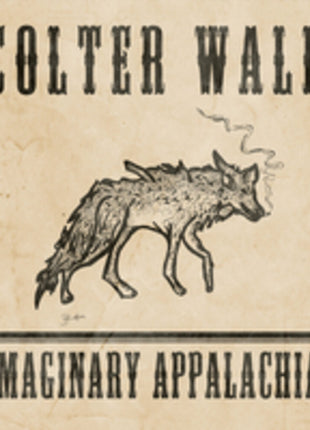 the album cover for Colter Wall - Imaginary Appalachia