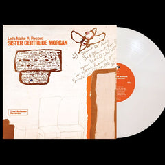 the album cover for Sister Gertrude Morgan - Let's Make A Record [Indie Exclusive] White [Colored Vinyl] [Limited Edition] [180 Gram]