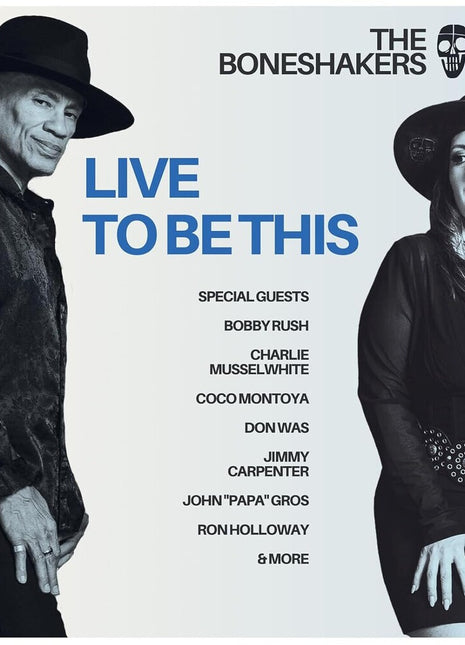the album cover for Boneshakers - Live To Be This