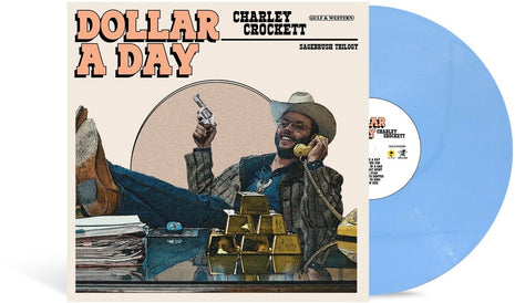 the album cover for Charley Crockett - Dollar A Day [Indie Exclusive Pale Cornflower Blue LP]