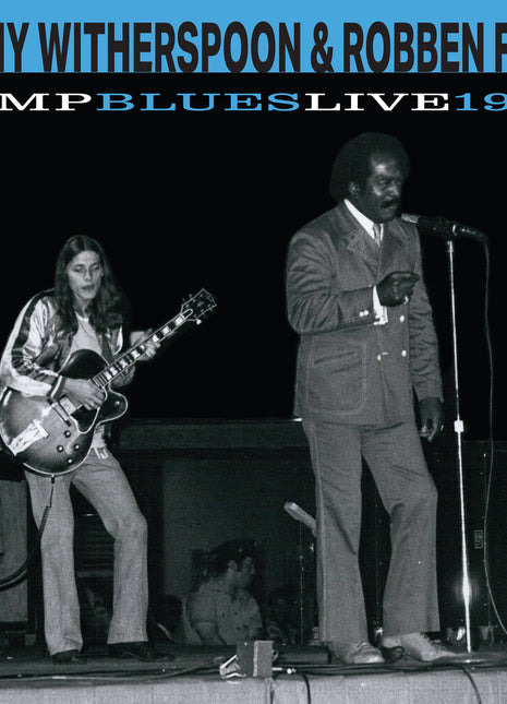 the album cover for Jimmy Witherspoon &amp; Robben Ford - Jump Blues Live 1972 -  [Indie Exclusive Cobalt Blue LP]