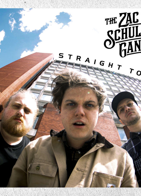 the album cover for Zac Schulze Gang - Straight To It