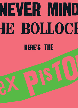 the album cover for Sex Pistols - Never Mind The Bollocks Heres The Sex (Rktbr25)
