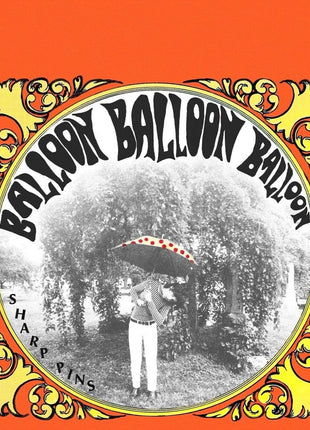 the album cover for Sharp Pins - Balloon Balloon Balloon