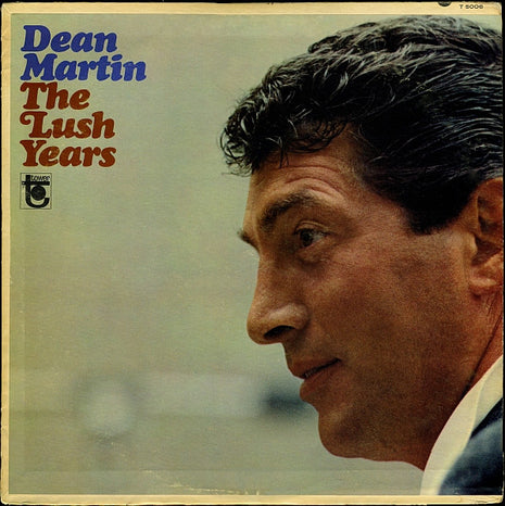 Dean Martin : The Lush Years (LP, Comp, Mono)