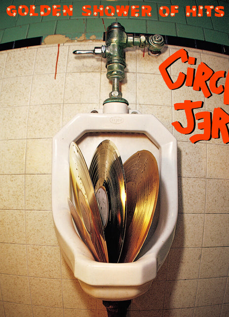 the album cover for Circle Jerks - Golden Shower Of Hits [Clear Yellow Vinyl]